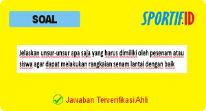 Jelaskan Unsur Unsur Apa Saja Yang Harus Dimiliki Oleh Pesenam Atau